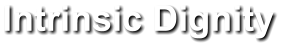 Intrinsic Dignity